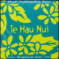 "Chants Traditionnels du Heiva" -Te Hau Nui-